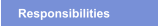 Responsibilities